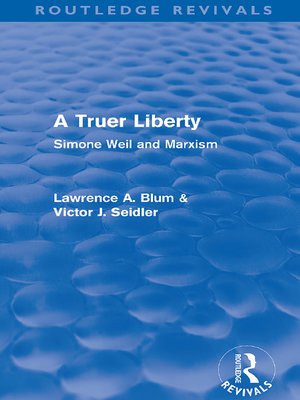 cover image of A Truer Liberty (Routledge Revivals)